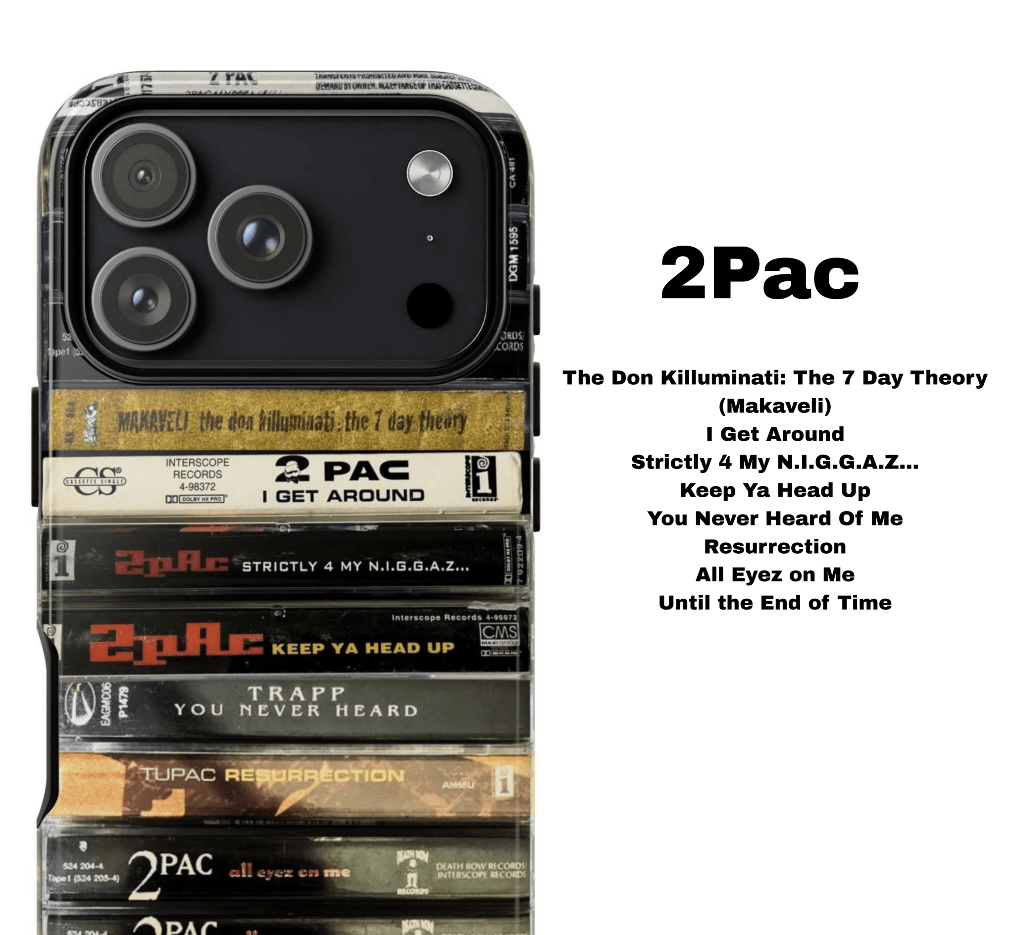 2Pac Mixtape Phone Case – West Coast Hip - Hop Legend - Throwbackcases
