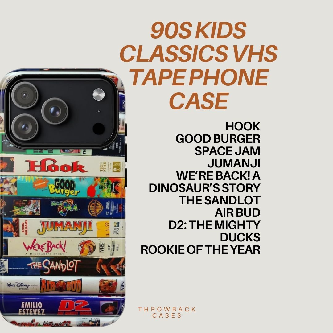 90s - kids - classics - vhs - phone - case - Throwbackcases